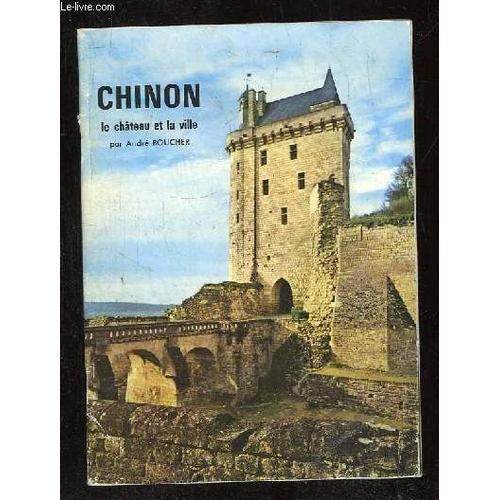 Chinon Le Chateau Et La Ville. on Productcaster.