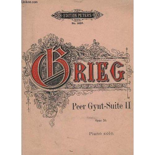 Peer Gynt-Suite 2 - Op.55 - Piano Solo - N°2653. on Productcaster.