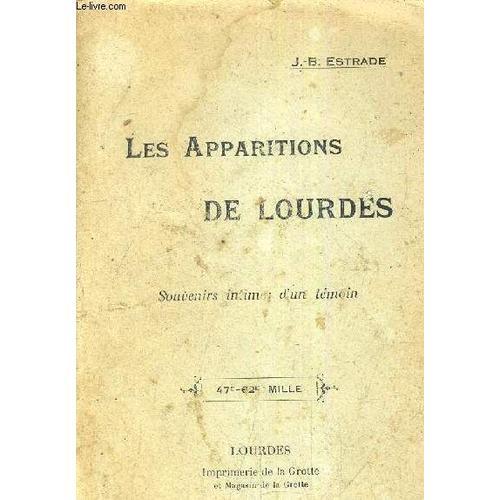 Les Apparitions De Lourdes - Souvenirs Intimes D'un Temoin. on Productcaster.