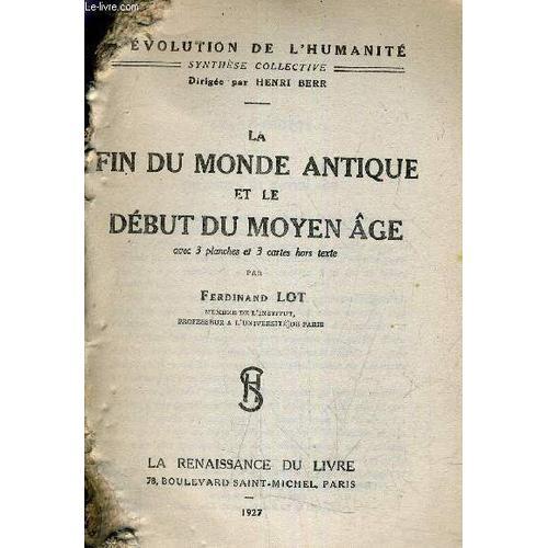 La Fin Du Monde Antique Et Le Debut Du Moyen Age. on Productcaster.