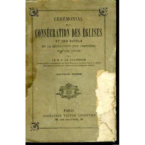 Ceremonial De La Consecration Des Eglises Et Des Autels De La Bened... on Productcaster.