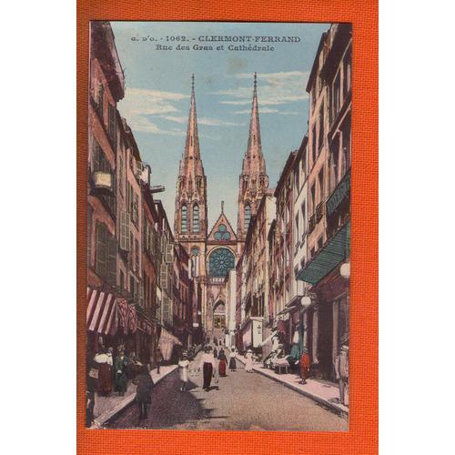 Cpa Clermont Ferrand Rue Des Gras Et Cathedrale on Productcaster.