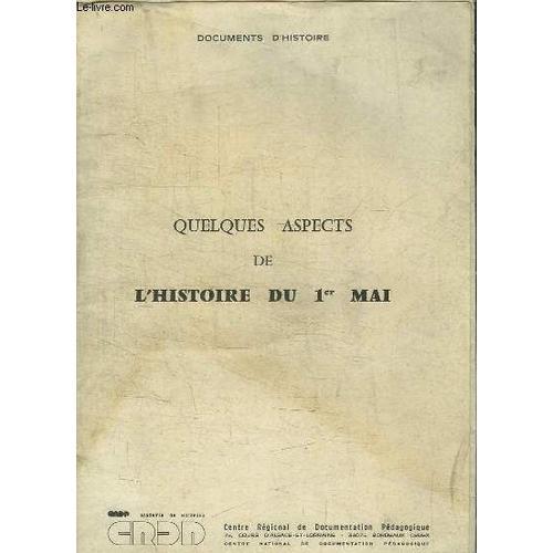 Quelques Aspects De L'histoire Du 1er Mai. Documents D'histoire. on Productcaster.