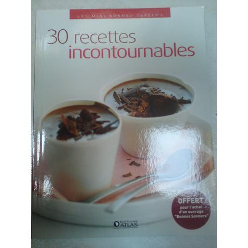 30 Recettes Incontournables "Mini Bonnes Saveurs" on Productcaster.