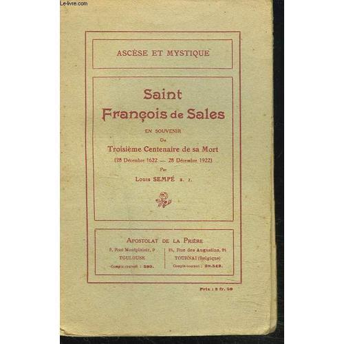 Saint Francois De Sales. En Souvenir Du Troisieme Centenaire De Sa ... on Productcaster.