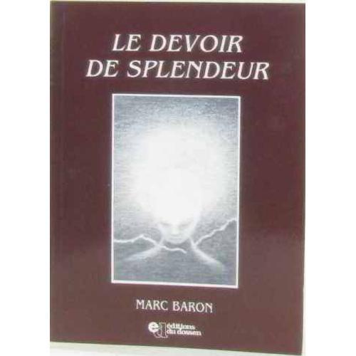 Le Devoir De Splendeur on Productcaster.