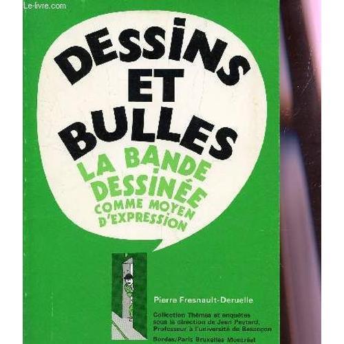 Dessins Et Bulles - La Bande Dessinee Comme Moyen D'expression / Co... on Productcaster.