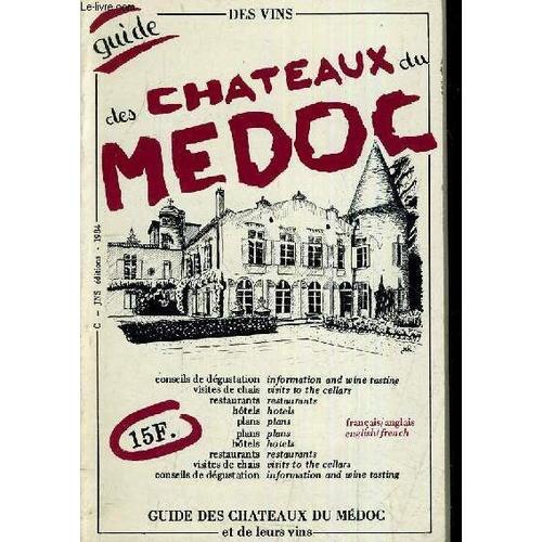 Guide Des Vins Des Chateaux Du Medoc. on Productcaster.