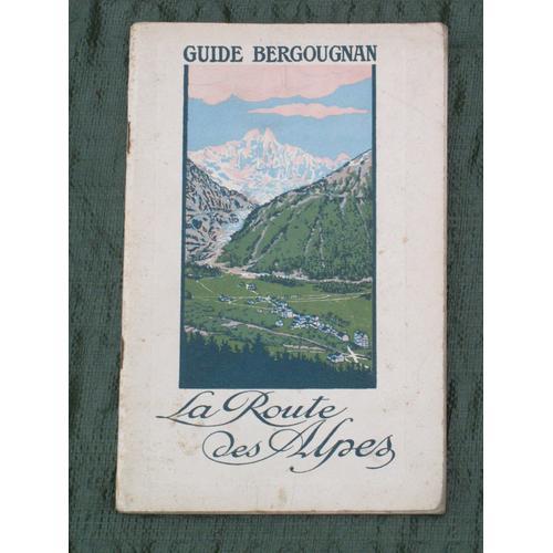 La Route Des Alpes. 682 Kilomètres De Nice À Evian En Sept Étapes. ... on Productcaster.