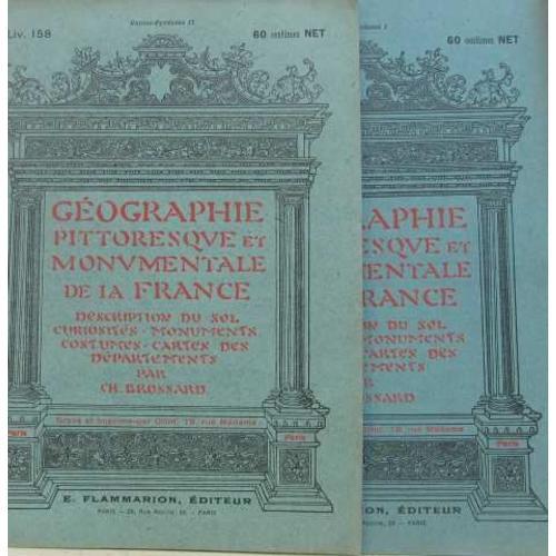 Géographie Pittoresque Et Monumentale De La France Fascicules 157-1... on Productcaster.