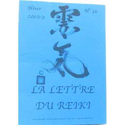 La Lettre Du Reiki Revue Trimestrielle Hiver 2002-3 N°36 on Productcaster.