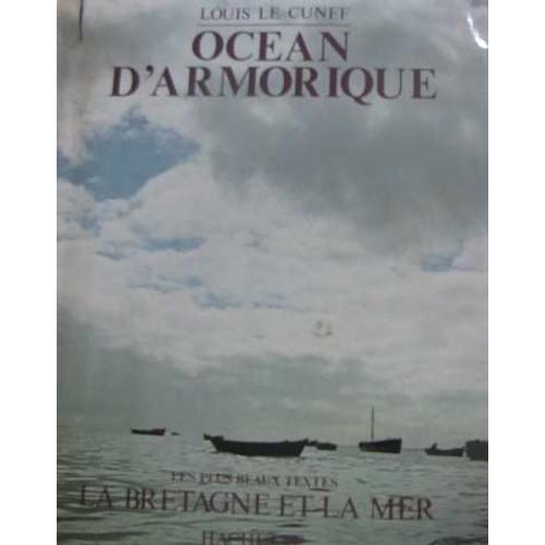 Océan D'armorique: Les Plus Beaux Textes Sur La Bretagne Et La Mer on Productcaster.