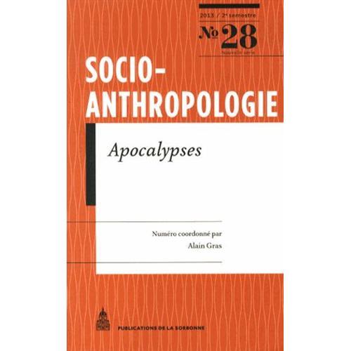 Socio-Anthropologie N° 28, 2e Semestre 2013 - Apocalypses on Productcaster.