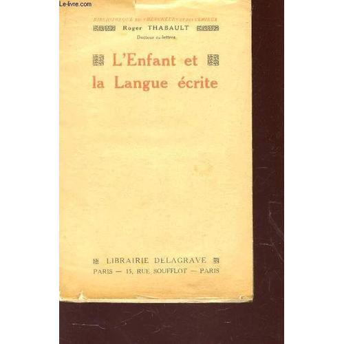 L'enfant Et La Langue Ecrite / 8e Edition. on Productcaster.