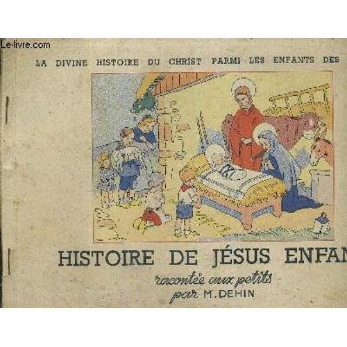 La Divine Histoire Du Christ Parmi Les Enfants Des Hommes - Histoir... on Productcaster.