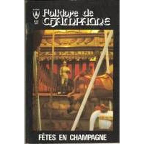 Folklore De Champagne No82 : Fêtes En Champagne on Productcaster.