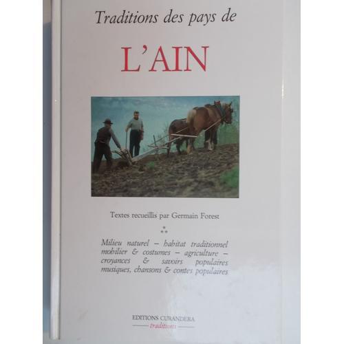 Traditions Des Pays De L'ain - Milieu Naturel, Habitat Traditionnel... on Productcaster.