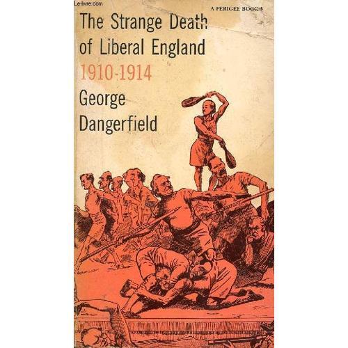 The Strange Death Of Liberal England, 1910-1914 on Productcaster.