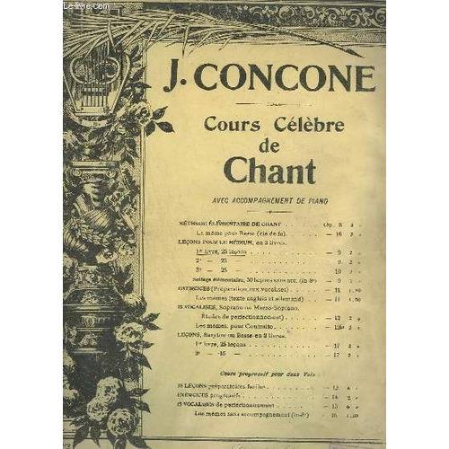 Cours Celebre De Chant - 1° Livre : 25 Lecons. on Productcaster.