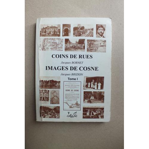 Coins De Rues - Images De Cosne - Tome 1 on Productcaster.