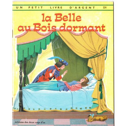 La Belle Au Bois Dormant - Petit Livre D'argent 324 - Illustrations... on Productcaster.