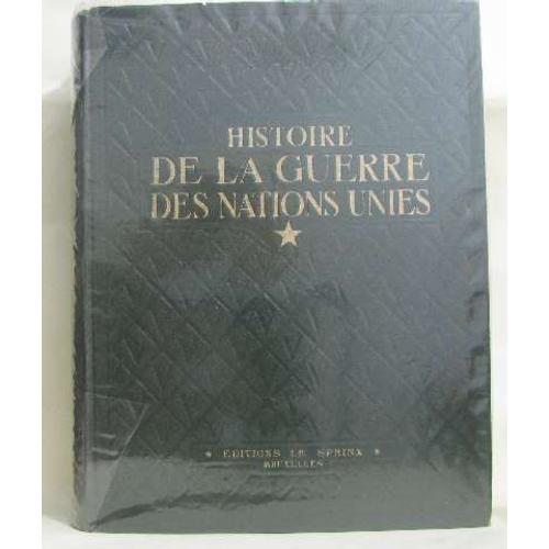 Histoire De La Guerre Des Nations Unies 1939-1945 I on Productcaster.