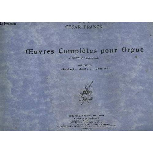 Oeuvres Completes Pour Orgue - Volume 4 : Choral 1, 2 Et 3 - Editio... on Productcaster.