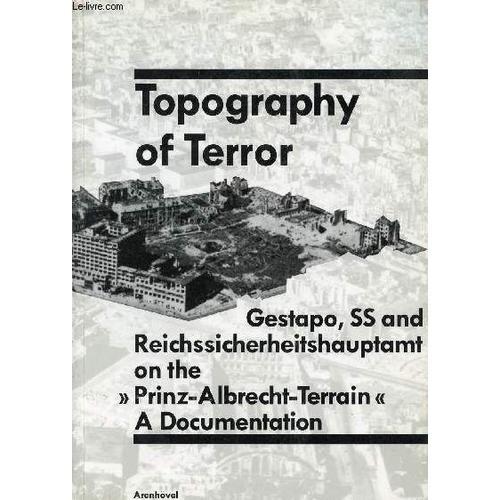 Topography Of Terror: Gestapo, Ss And Reichssicherheitshauptamt On ... on Productcaster.