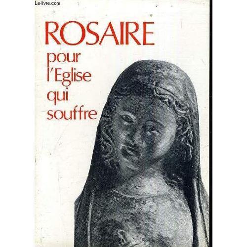 Rosaire Pour L'eglise Qui Souffre. on Productcaster.