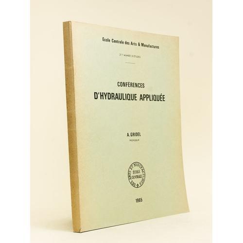 Conférences D'hydraulique Appliquée. Ecole Centrale Des Arts & Manu... on Productcaster.