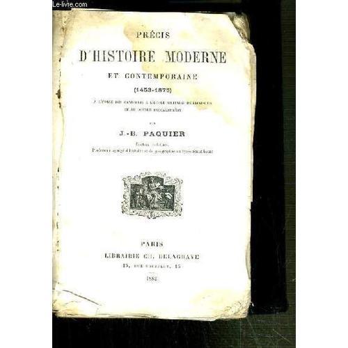 Precis D'histoire Moderne Et Contemporaine (1453-1875). on Productcaster.