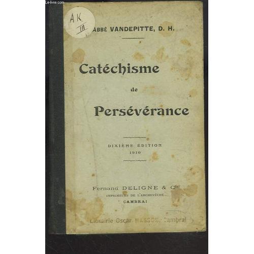 Explication Du Catechisme A L'usage Des Cours De Perseverance. on Productcaster.