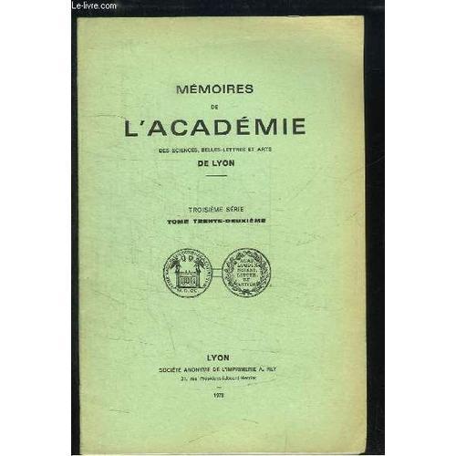 Mémoires De L'académie Des Sciences, Belles-Lettres Et Arts De Lyon... on Productcaster.