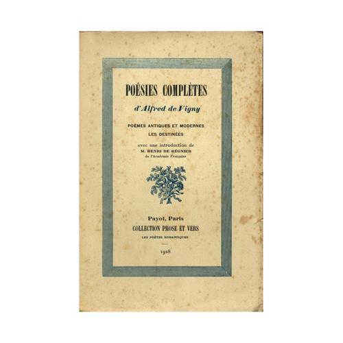 Poésies Complétes Poèmes Antiques Et Modernes.... 1928 / Alfred De ... on Productcaster.