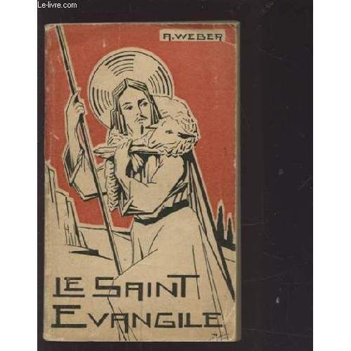 Le Saint Evangile - De Notre Seigneur Jesus Christ Ou Les Quatre Ev... on Productcaster.