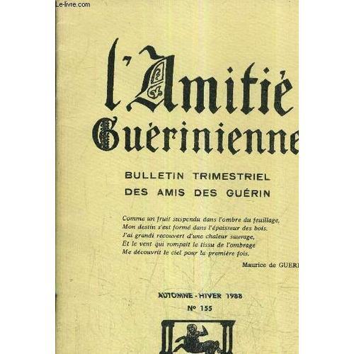 L'amitie Guerinienne Bulletin Trimestriel Des Amis Des Guerin - Aut... on Productcaster.