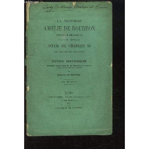 La Princesse Amélie De Bourbon, Petite-Fille De Marie-Antoinette, M... on Productcaster.