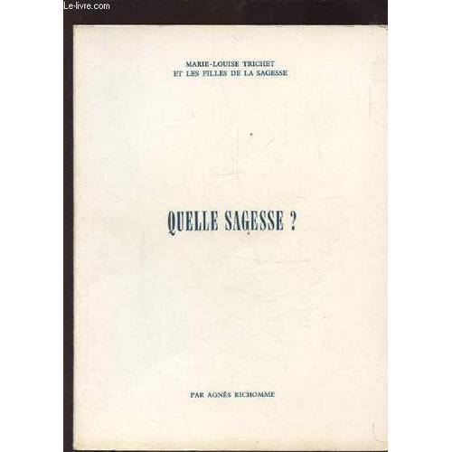 Quelle Sagesse ? - Marie Louise Trichet ( 1684-1759), Fondatrice De... on Productcaster.