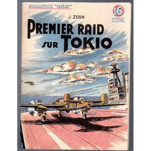 Premier Raid Sur Tokyo (Collection Patrie No 60) on Productcaster.