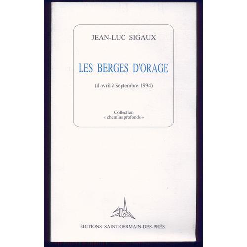 Les Berges D'orage - D'avril À Septembre 1994 on Productcaster.