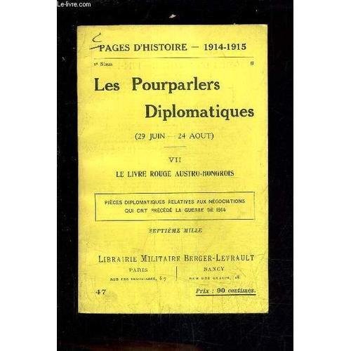 Pages D'histoire 1914-1915 - Les Pourparlers Diplomatiques 29 Juin ... on Productcaster.