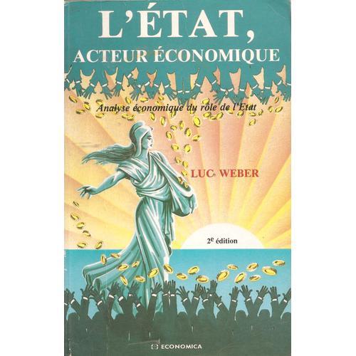 L'état, Acteur Économique - Analyse Économique Du Rôle De L'état on Productcaster.