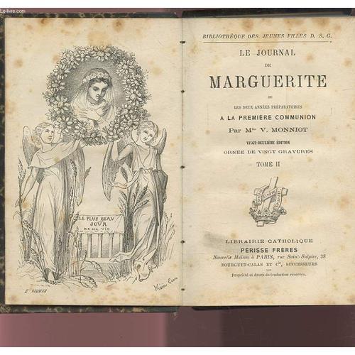 Le Journal De Marguerite Ou Les Deux Annees Preparatoires A La Prem... on Productcaster.