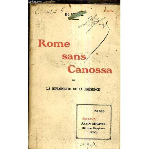 Rome Sans Canossa Ou La Diplomatie De La Presence. on Productcaster.