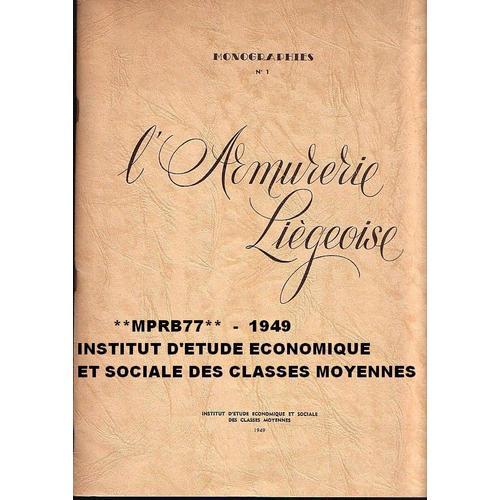 Monographies N° 1 : L'armurerie Liègeoise on Productcaster.