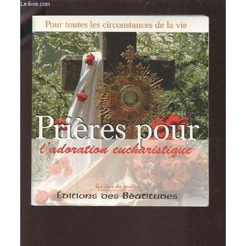 Prieres Pour L'adoration Eucharistique. on Productcaster.