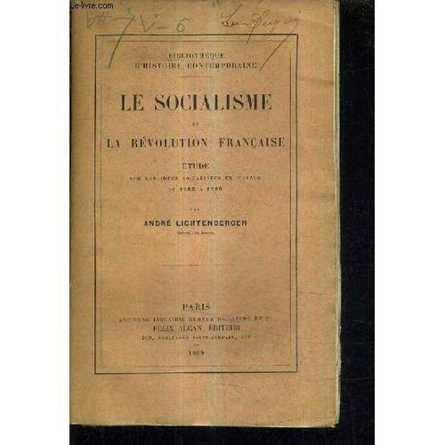 Le Socialisme Et La Revolution Francaise - Etude Sur Les Idees Soci... on Productcaster.