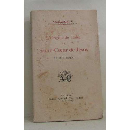 L'origine Du Culte Du Sacré-Coeur De Jésus Et Son Objet on Productcaster.