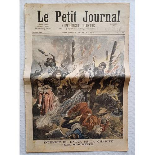 Le Petit Journal Incendie Du Bazar De La Charite 1897 Duchesse Alen... on Productcaster.