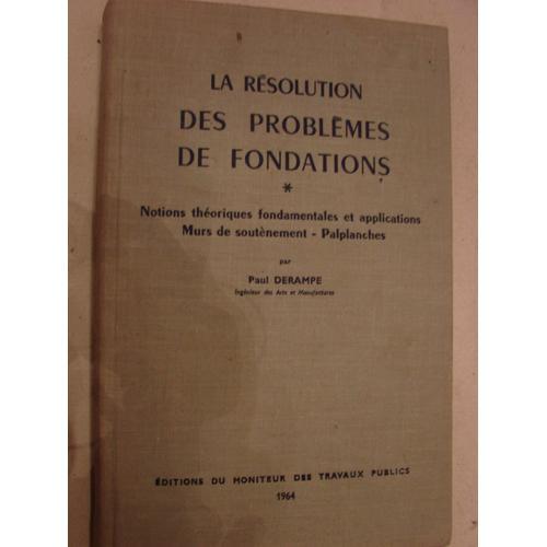 La Résolution Des Problèmes De Fondations. T.1 : Notions Théorique ... on Productcaster.